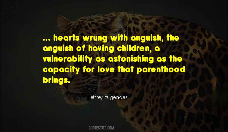 Quotes About Anguish Love #254770