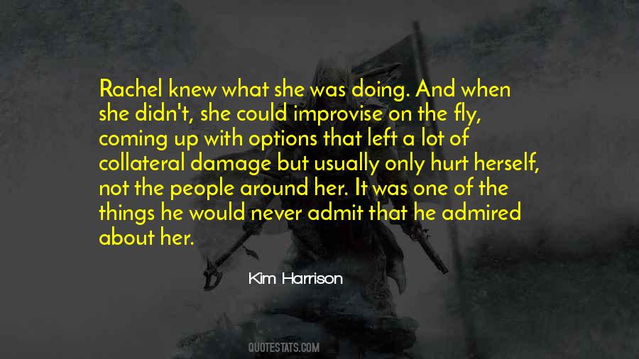 Rachel Morgan Trent Kalamack Quotes #1655223
