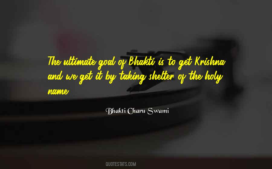 Quotes About Bhakti #1097096