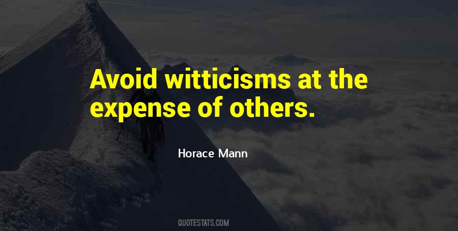 Expense Of Others Quotes #387695