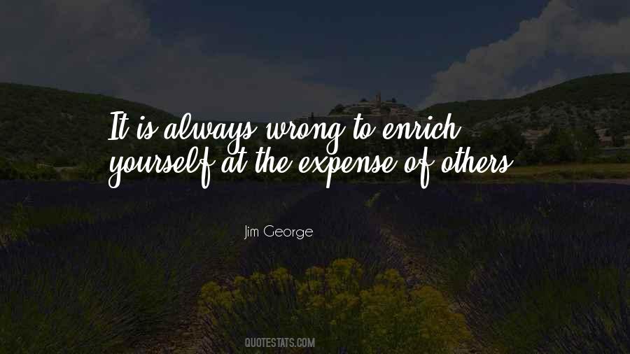 Expense Of Others Quotes #561948