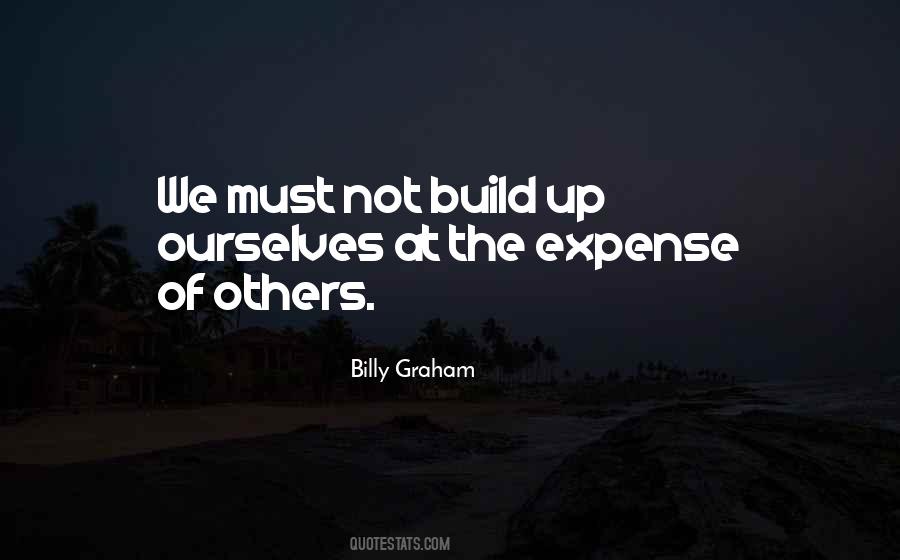 Expense Of Others Quotes #605218