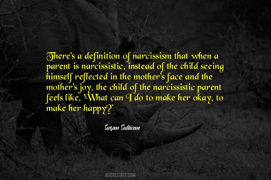 Quotes About A Narcissistic Mother #1473648