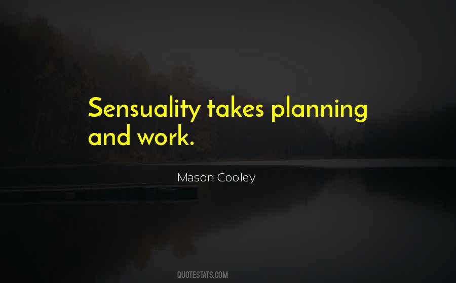 Quotes About Planning Your Work #939069