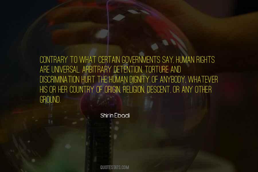 Quotes About Human Rights And Dignity #1270320