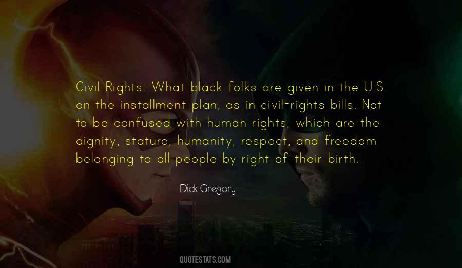 Quotes About Human Rights And Dignity #838272