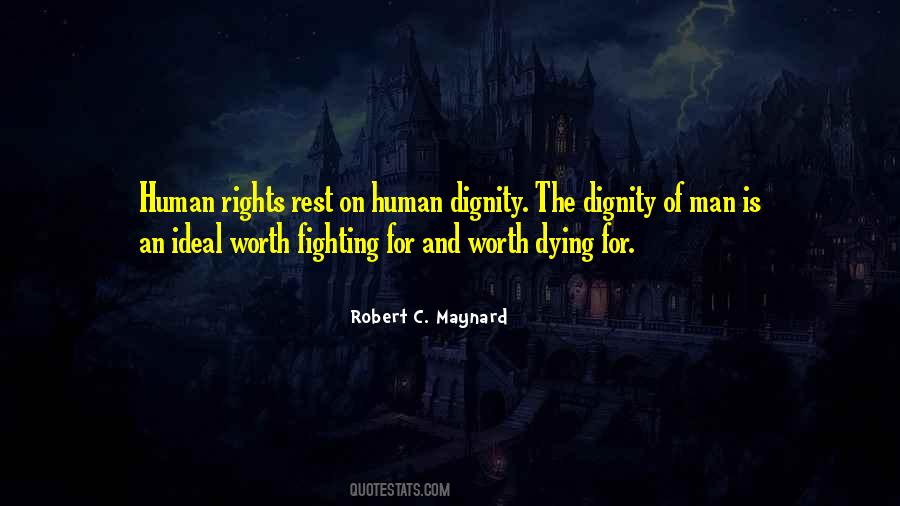 Quotes About Human Rights And Dignity #978654