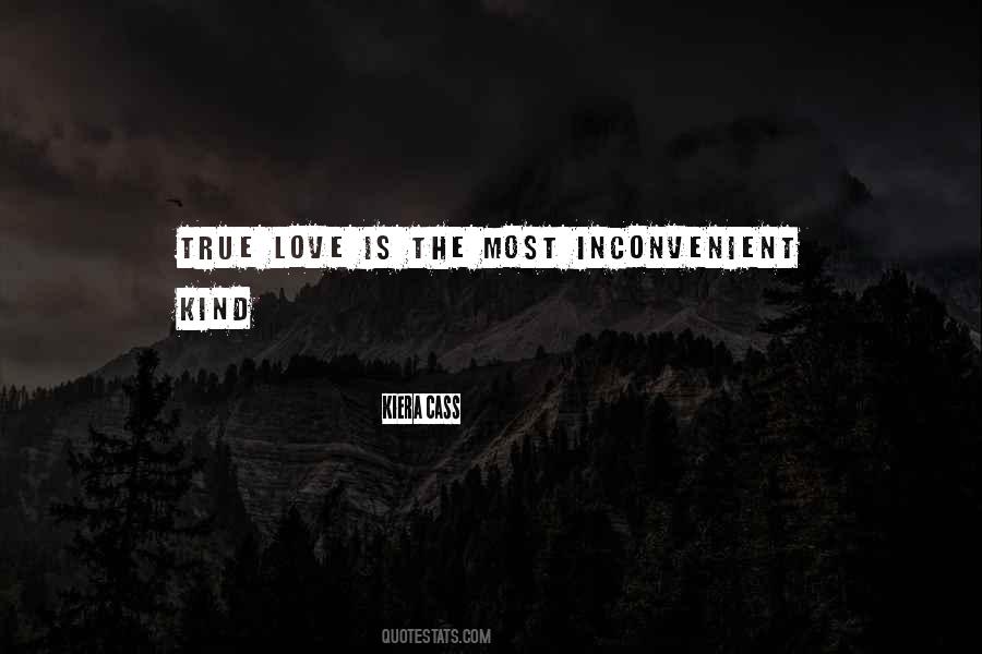 Quotes About Inconvenient Love #1606703