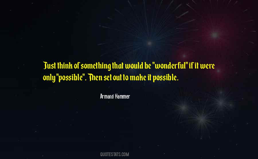 Think Of Something Quotes #1327265