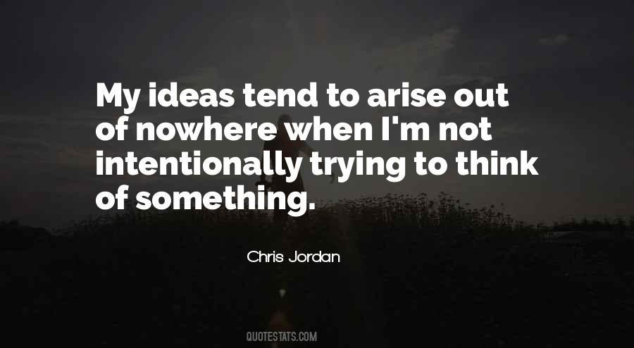 Think Of Something Quotes #240236