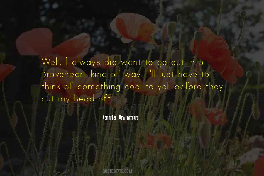 Think Of Something Quotes #307585