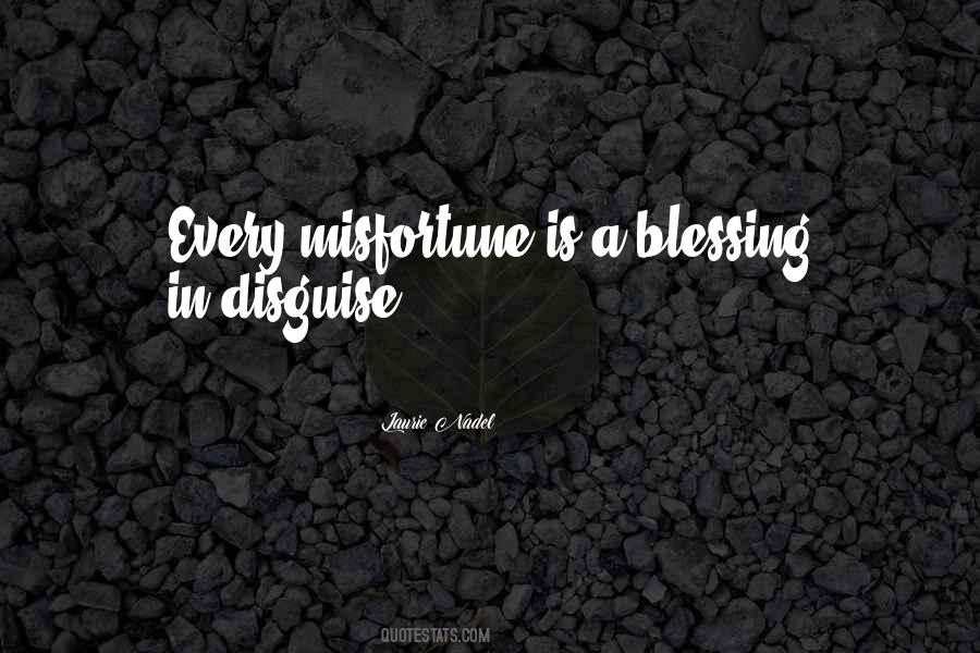 Quotes About Blessing In Disguise #1470566