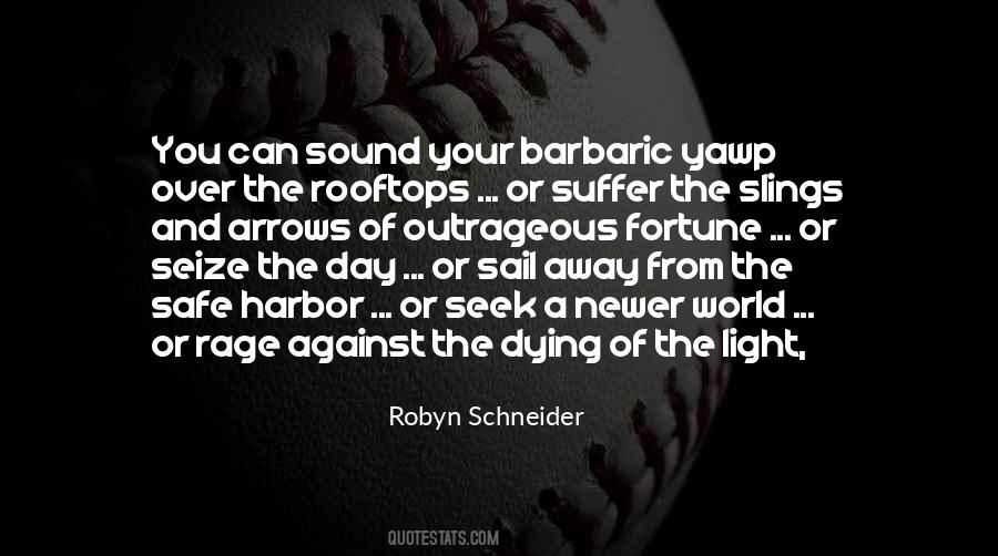 Quotes About Safe And Sound #877634