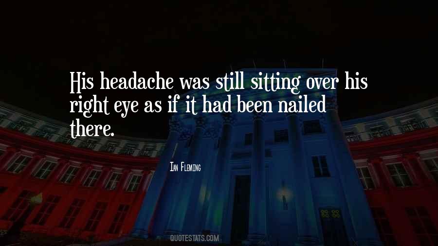 Quotes About Headache Pain #129828