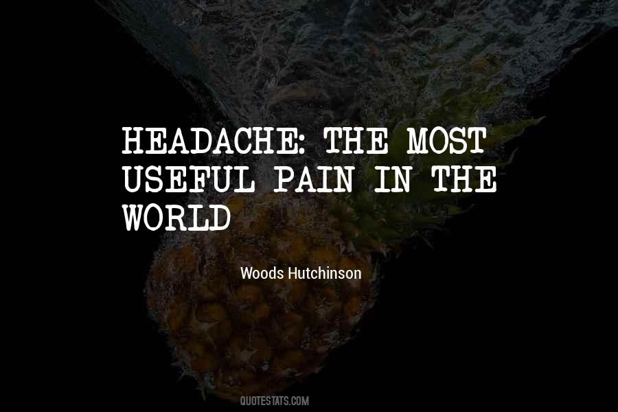 Quotes About Headache Pain #731606