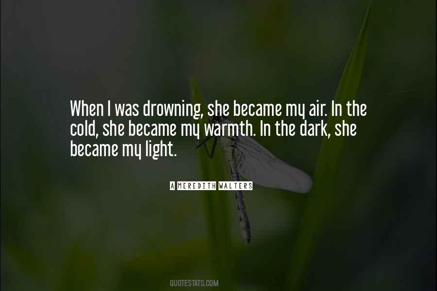 She Became Quotes #1267301