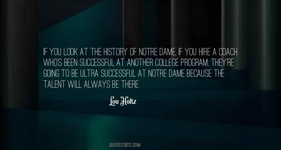 Quotes About Notre Dame #538617