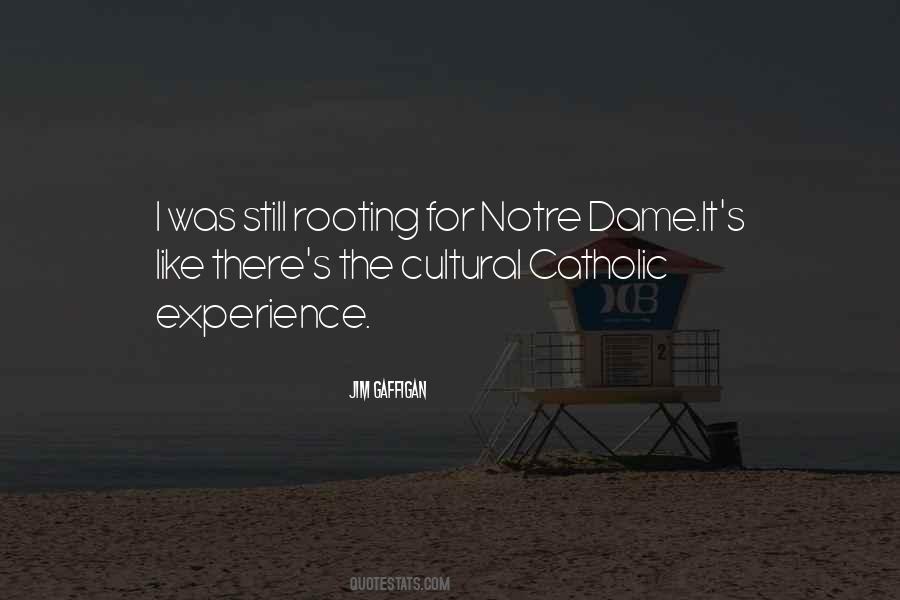 Quotes About Notre Dame #707549