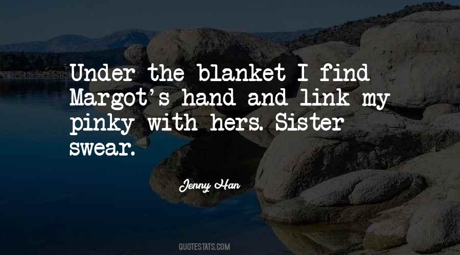 Quotes About Pinky Swear #846847