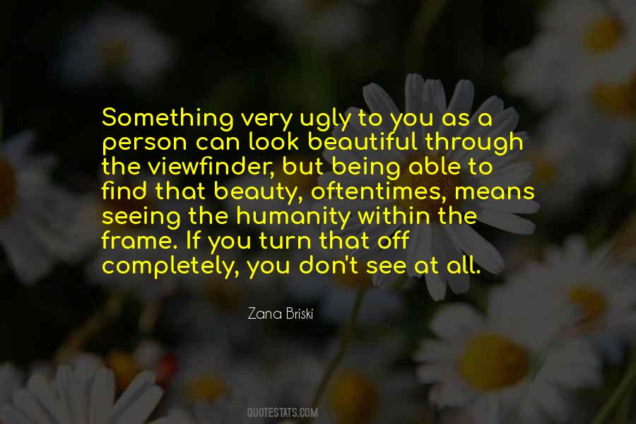 Quotes About Seeing Beauty #1126560