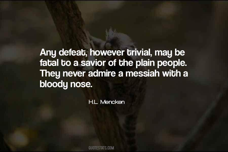 Bloody Nose Quotes #1085438