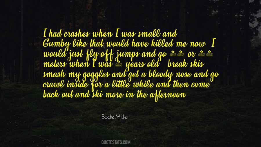 Bloody Nose Quotes #1831785