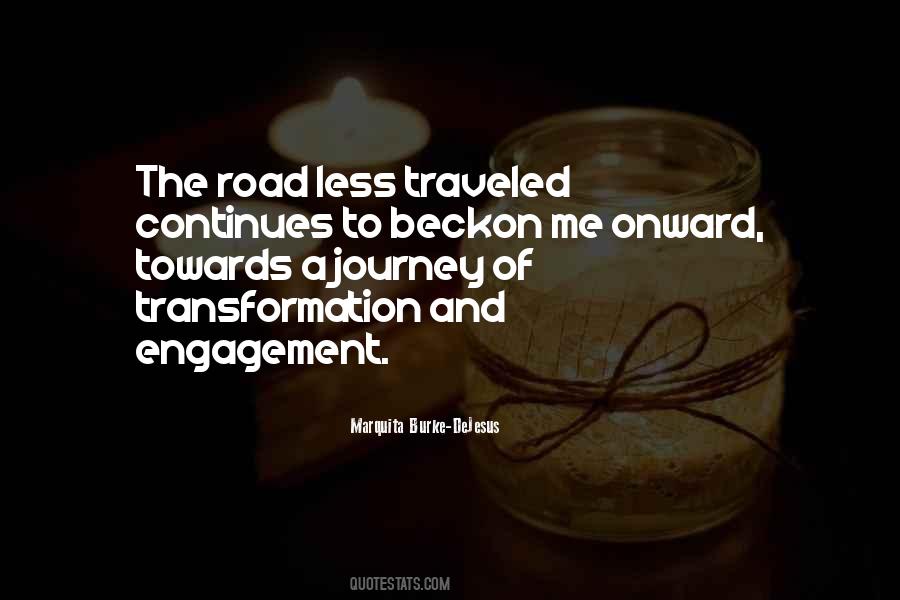 Journey And Transformation Quotes #1093151