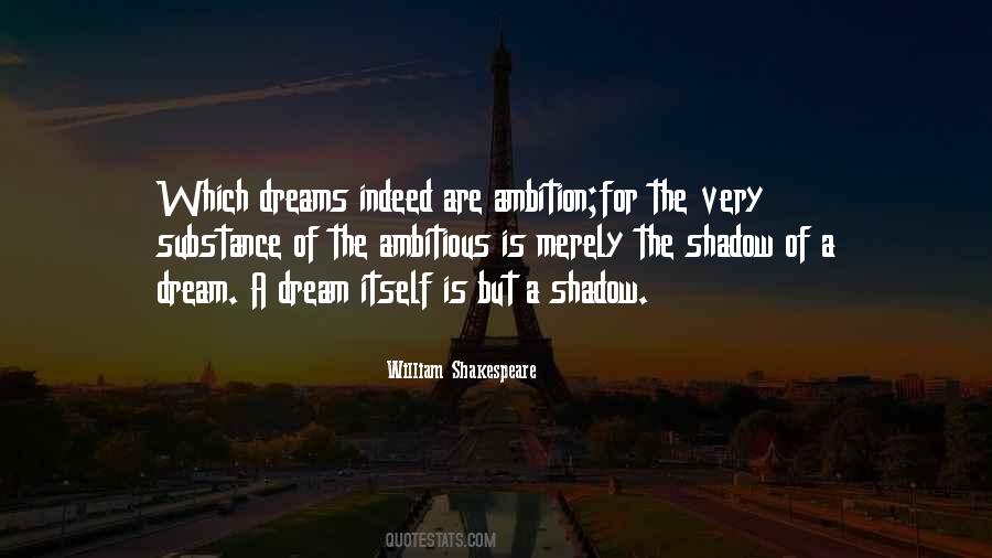 Ambitious Dreams Quotes #1150476