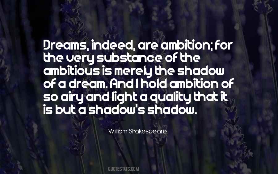 Ambitious Dreams Quotes #1225192
