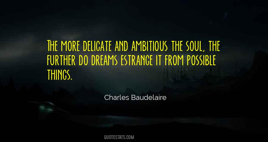 Ambitious Dreams Quotes #475941