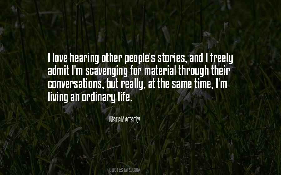 Quotes About People's Stories #1325720