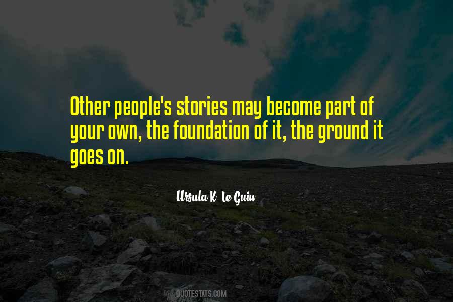 Quotes About People's Stories #356627