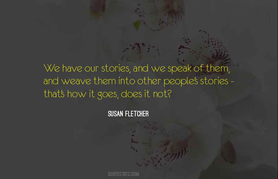 Quotes About People's Stories #993875