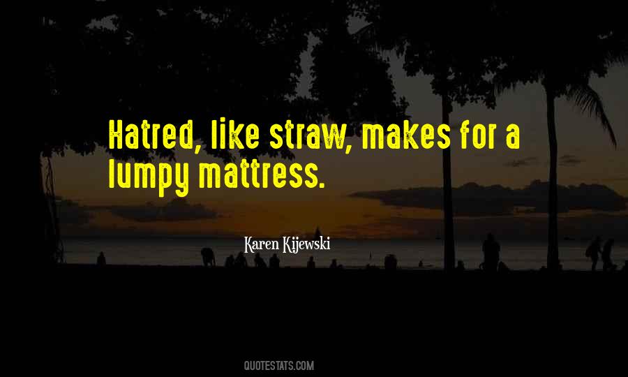 Quotes About Mattresses #1416004