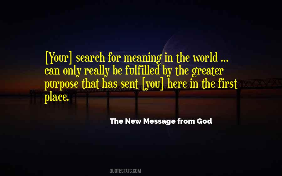 Quotes About The Search For Meaning #1307188