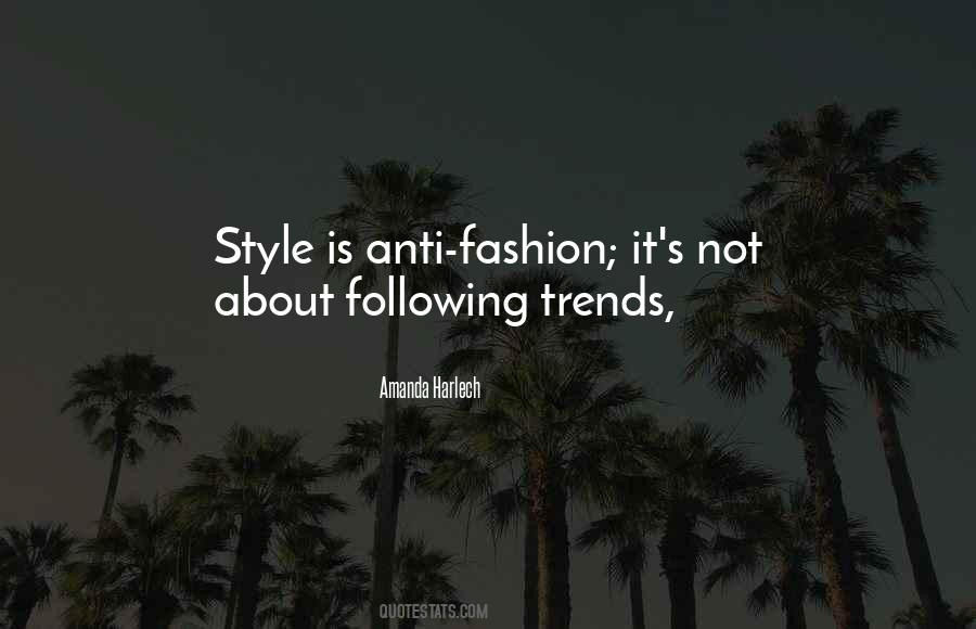 Quotes About Fashion Style #3463