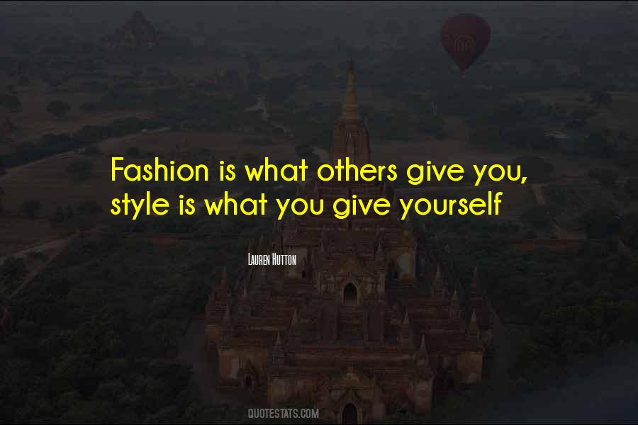 Quotes About Fashion Style #451894