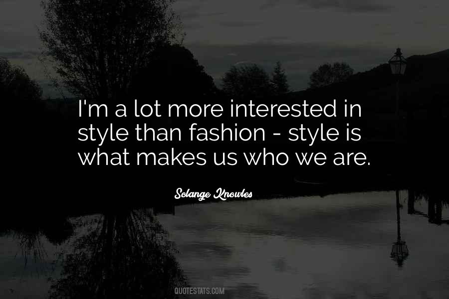 Quotes About Fashion Style #764985