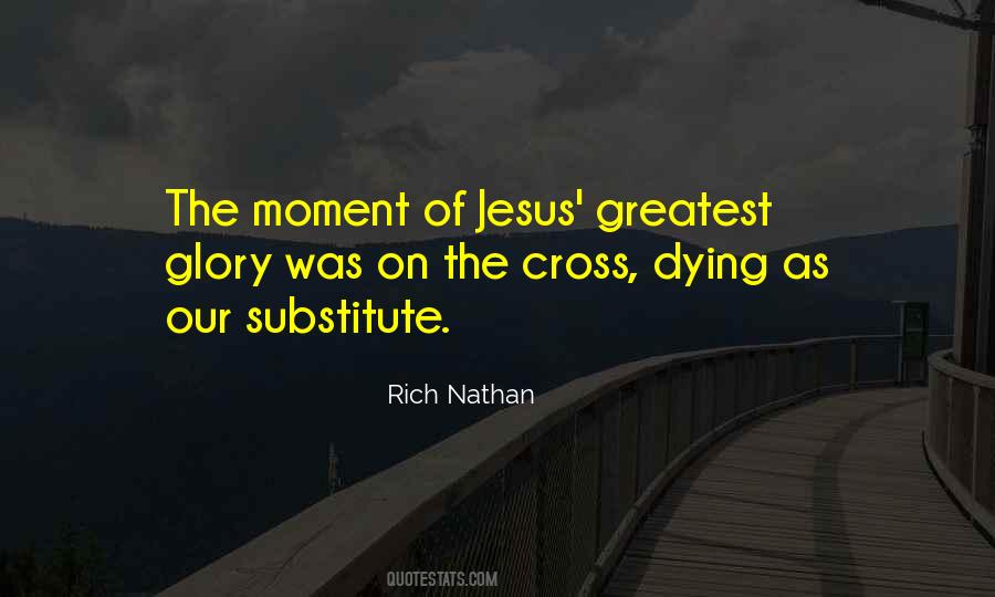 Quotes About Jesus Dying On The Cross #1715166