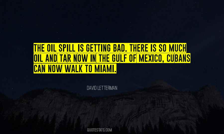 Quotes About Gulf Of Mexico #842983