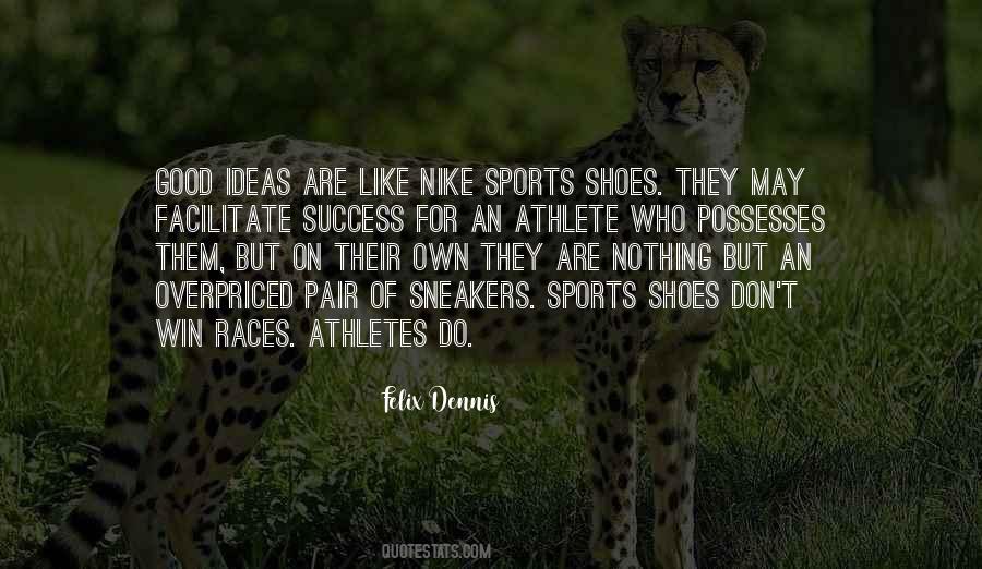 Quotes About Nike Shoes #1495039