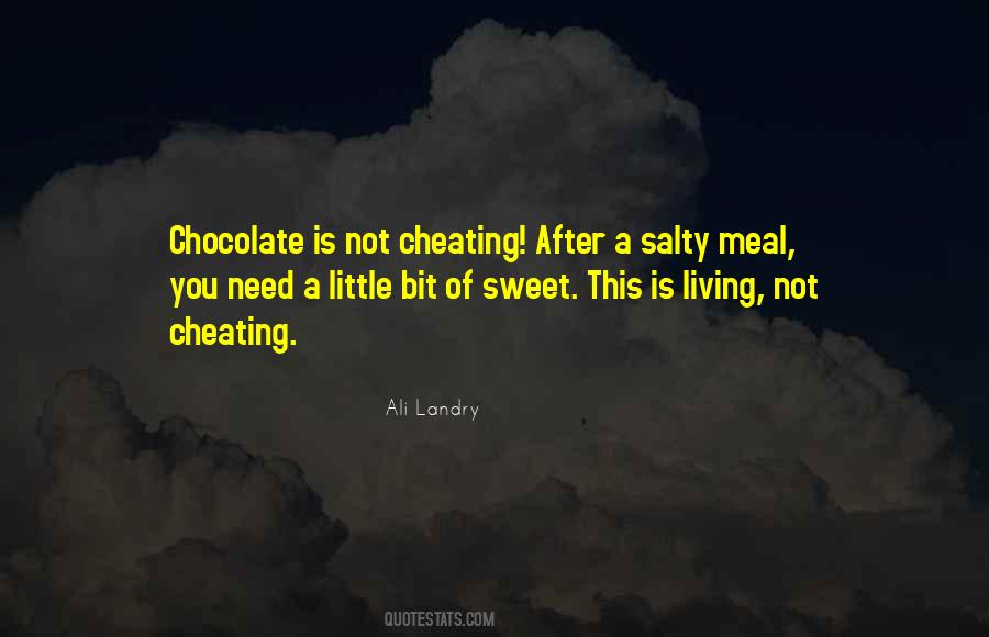 Quotes About Sweet And Salty #962111