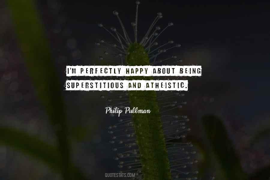 Quotes About Being Perfectly Happy #1067369