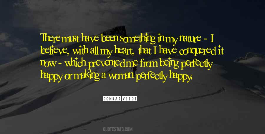 Quotes About Being Perfectly Happy #1605270 Quotes About Being Perfectly Happy #1605270