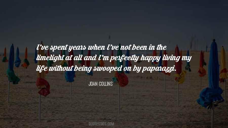 Quotes About Being Perfectly Happy #247797