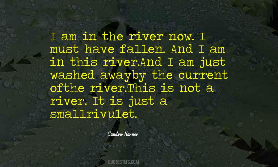 Quotes About A River #1286459