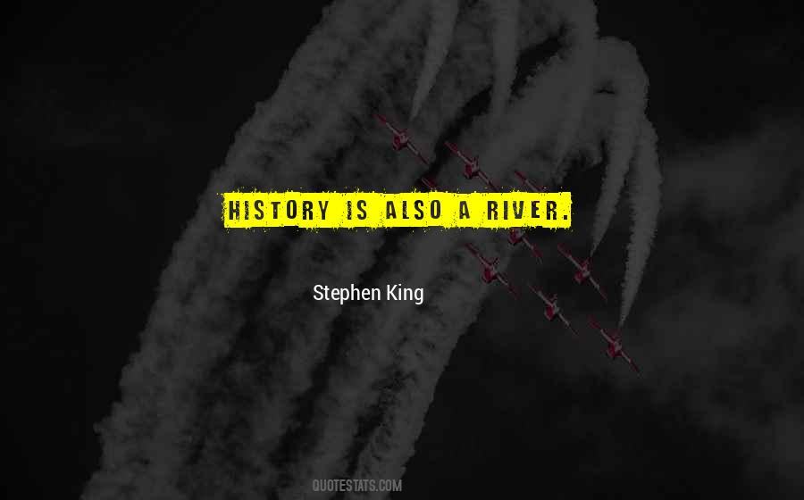 Quotes About A River #69029 Quotes About A River #69029