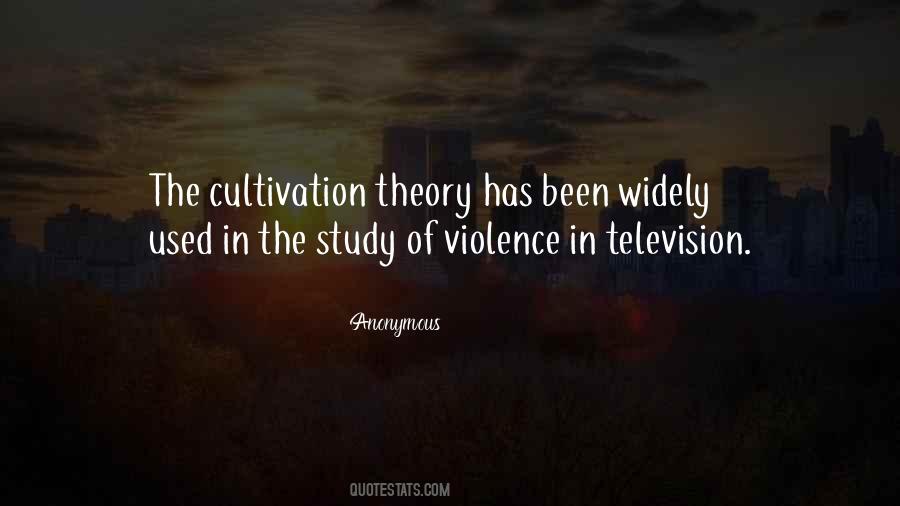 Quotes About Cultivation Theory #538826