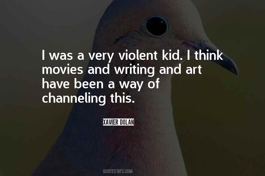 Quotes About Violent Movies #1211045