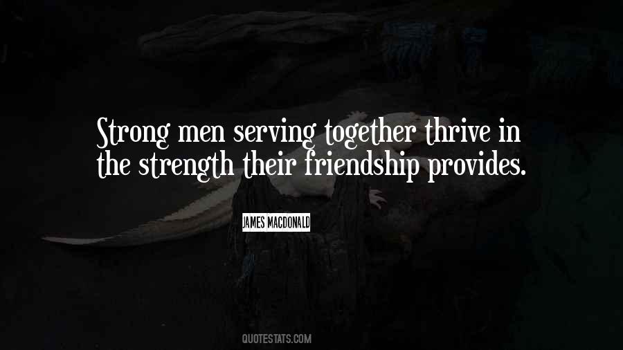 Quotes About Strong Friendship #1617181